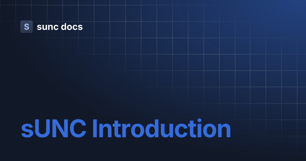 sUNC Introduction | sunc docs